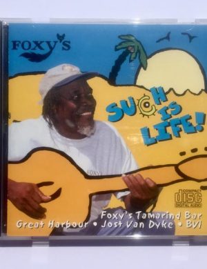 "Such Is Life" CD - Foxy Callwood, Live at Foxy's